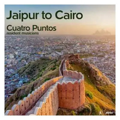 CD Cuatro Puntos: Jaipur To Cairo