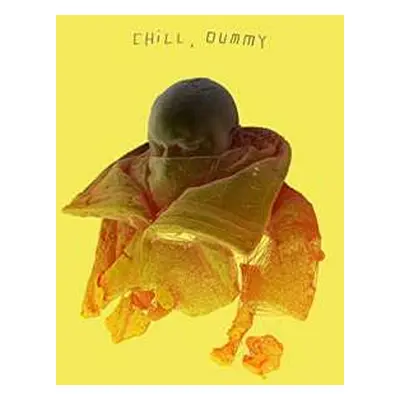 2LP P.O.S.: Chill, Dummy