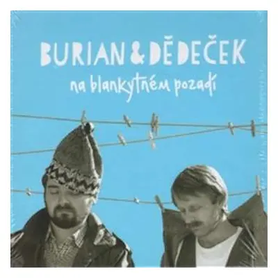 6CD Burian & Dědeček: Na Blankytném Pozadí