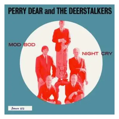 SP Perry Dear & The Deerstalkers: Mod Bod / Night Cry