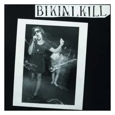 LP Bikini Kill: Bikini Kill