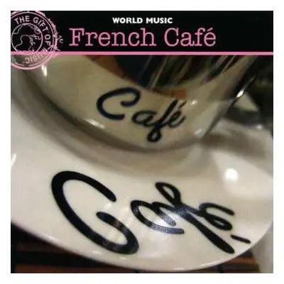 CD Various: French Cafe