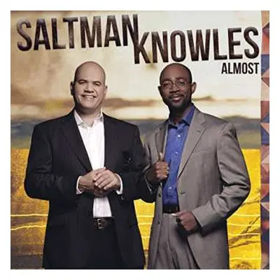 CD Saltmanknowles: Almost