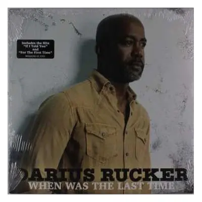 LP Darius Rucker: When Was The Last Time