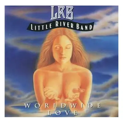 CD Little River Band: Worldwide Love