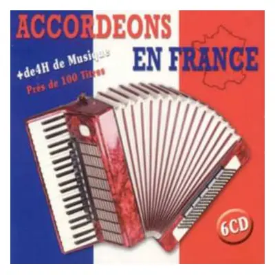 6CD Various: Akkordéons In France