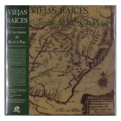 LP Viejas Raices: De Las Colonias Del Río De La Plata