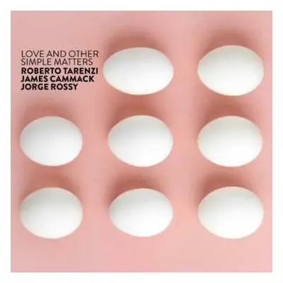 CD Jorge Rossy: Love And Other Simple Matters