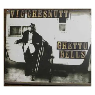 CD Vic Chesnutt: Ghetto Bells