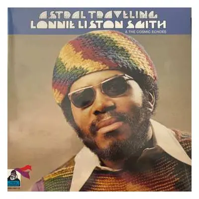 LP Lonnie Liston Smith And The Cosmic Echoes: Astral Traveling