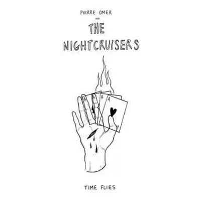 LP Pierre Omer And The Nightcruisers: Time Flies