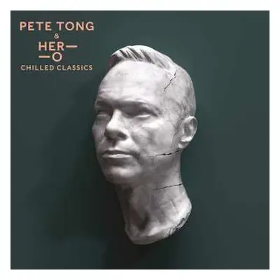 2LP Pete Tong: Chilled Classics