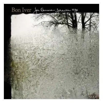 LP Bon Iver: For Emma, Forever Ago