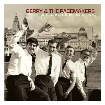 CD Gerry & The Pacemakers: Ferry Cross The Mersey... Live NUM