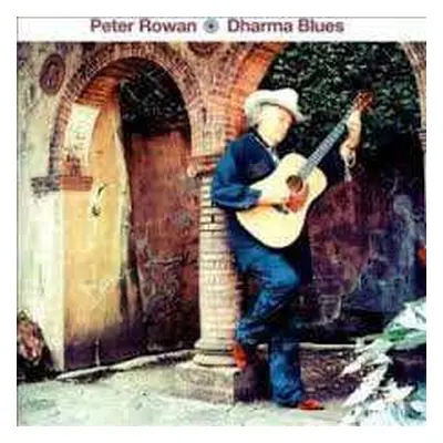 CD Peter Rowan: Dharma Blues