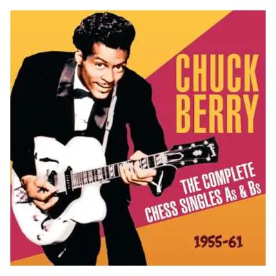 2CD Chuck Berry: The Complete Chess Singles As & Bs 1955-61