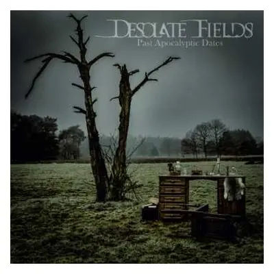 CD Desolate Fields: Past Apocalyptic Dates