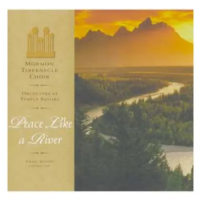 CD Mormon Tabernacle Choir: Peace Like A River