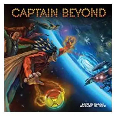 CD Captain Beyond: Live In Miami August 19, 1972