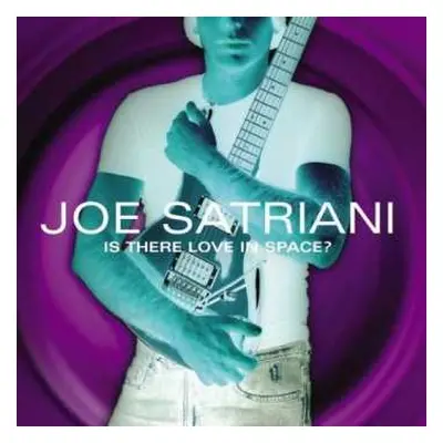 CD Joe Satriani: Is There Love In Space?