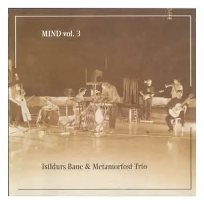 CD Isildurs Bane: MIND Vol. 3