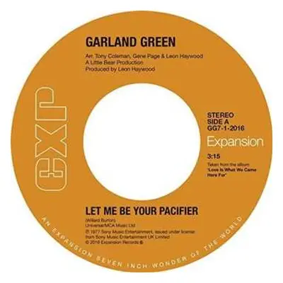 SP Garland Green: Let Me Be Your Pacifier/i've Q