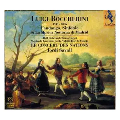 SACD Luigi Boccherini: Fandango, Sinfonie & La Musica Notturna Di Madrid