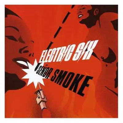 CD Electric Six: Señor Smoke