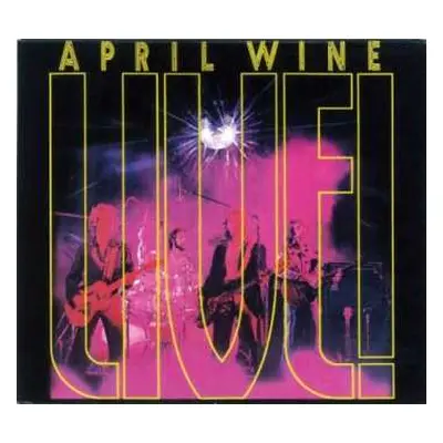 CD April Wine: April Wine Live