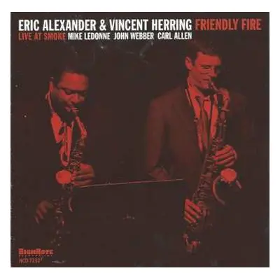 CD Eric Alexander: Friendly Fire: Live At Smoke