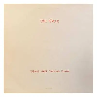 LP The Field: Things Keep Falling Down