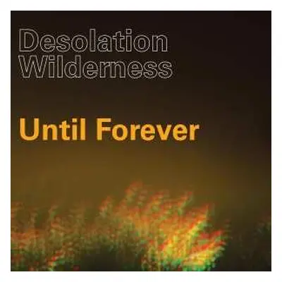 SP Desolation Wilderness: Until Forever