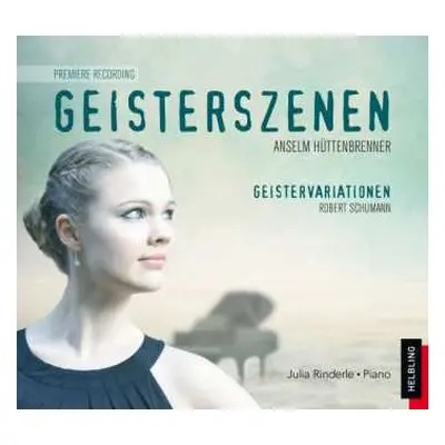 CD Robert Schumann: Geisterszenen / Geistervariationen