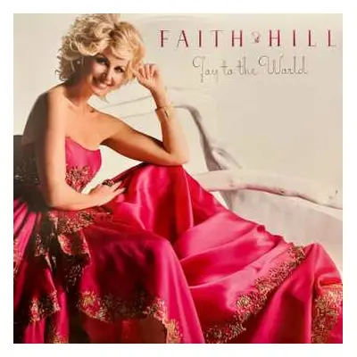 LP Faith Hill: Joy To The World CLR | LTD