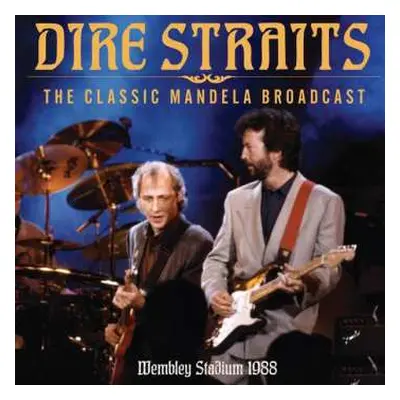 CD Dire Straits: The Classic Mandela Broadcast