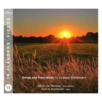 CD Jozef De Beenhouwer Werner Van Mechelen: In Flanders Fields 19: Songs And Piano Mosic By Lode