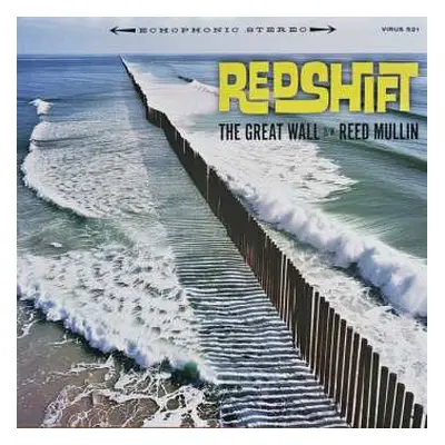 SP Redshift: The Great Wall b/w Reed Mullin