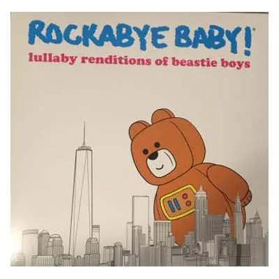 LP Leo Flynn II: Rockabye Baby! Lullaby Renditions of Beastie Boys