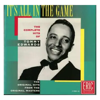 CD Tommy Edwards: It's All In The Game: The Complete Hits Of Tommy Edwards