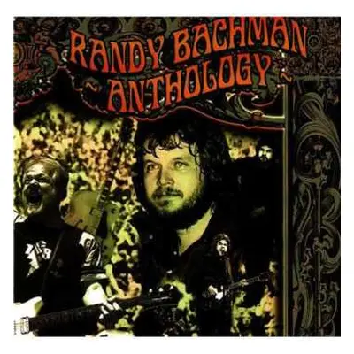 CD Randy Bachman: Anthology