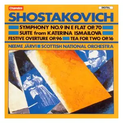 CD Dmitri Shostakovich: Symphony No. 9 In E Flat Op. 70 / Suite From Katerina Ismailova / Festiv