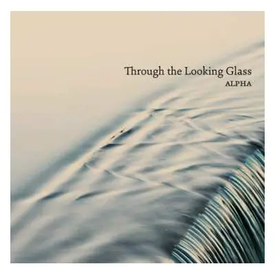 CD Peter Navarro-Alonso: Through The Looking Glass