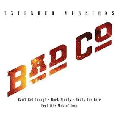 CD Bad Company: Extended Versions