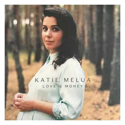 LP Katie Melua: Love & Money LTD