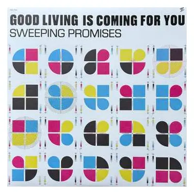 LP Sweeping Promises: Good Living Is Coming For You