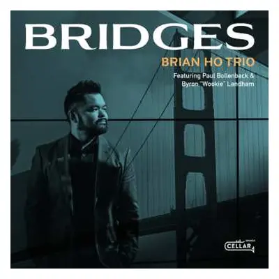 CD Brian Ho Trio: Bridges