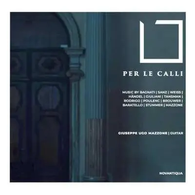 CD Various: Giuseppe Ugo Mazzone - Per Le Calli