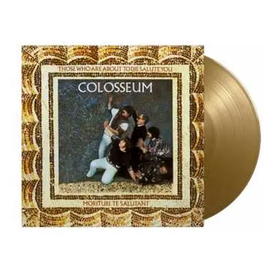 LP Colosseum: Those Who Are About To Die, Salute You CLR | LTD | NUM