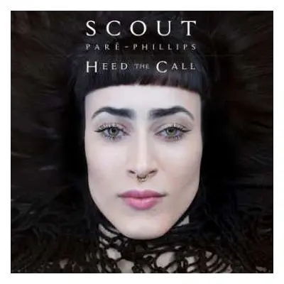 LP Scout Paré-Phillips: Heed The Call