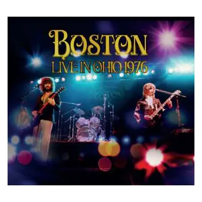 CD Boston: Live In Ohio 1976